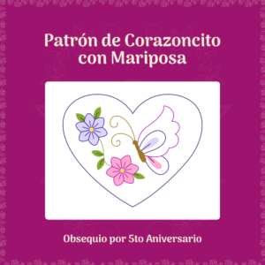Patron bordado de corazoncito con mariposa por 5to aniversario